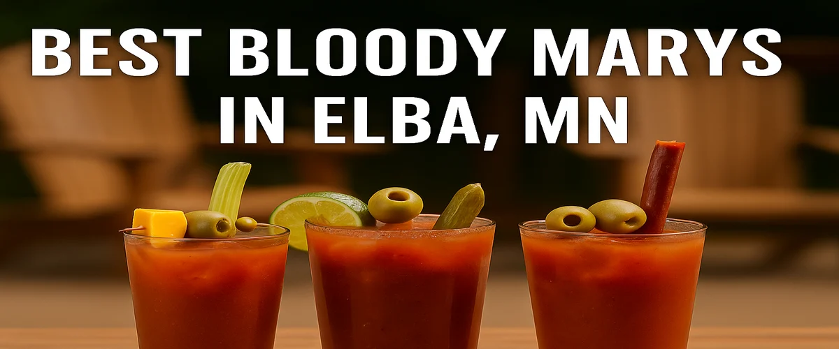 Best Bloody Mary in Elba, MN – Yesterday’s Bar - Dohrn Travels Best Bloody Mary in Elba MN