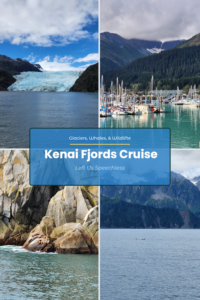Kenai Fjords Cruise Pinterest Pin - Glaciers, Whales, and Wildlife in Seward Alaska