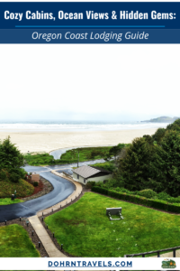 Oregon Coast Lodging Guide - Cozy Cabins, Ocean Views, and Hidden Gems